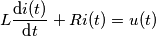 L \frac{\text{d}i(t)}{\text{d}t} + R i(t) = u(t)