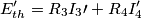 E_{th}^{\prime} =R_3I_3\prime +R_4I_4^{\prime}
