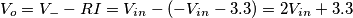 V_o=V_--RI=V_{in}-(-V_{in}-3.3)=2V_{in}+3.3