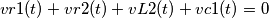 vr1(t)+vr2(t)+vL2(t)+vc1(t)=0 vr1(t)+vr2(t)+vL2(t)+vc1(t)=0
