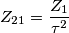 Z_{21} = \frac{Z_{1}}{\tau ^{2}}