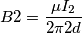 B2=\frac{\mu I_2}{2\pi 2d}
