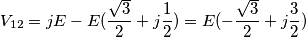 V_{12}=jE-E(\frac{\sqrt{3}}{2}+j\frac{1}{2})=E(-\frac{\sqrt{3}}{2}+j\frac{3}{2})