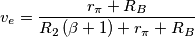 v_{e}=\frac{r_{\pi }+R_{B}}{R_{2}\left ( \beta +1 \right )+r_{\pi }+R_{B}} v_{e}=\frac{r_{\pi }+R_{B}}{R_{2}\left ( \beta +1 \right )+r_{\pi }+R_{B}}