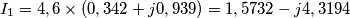 I_{1}=4,6\times(0,342+j 0,939)=1,5732-j4,3194