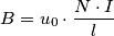 B=u_0 \cdot \frac {N \cdot I}{l}
