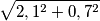 \sqrt{2,1^2+0,7^2} \sqrt{2,1^2+0,7^2}