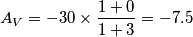 A_{V} = -30 \times \frac{1+0} {1+3}=-7.5 A_{V} = -30 \times \frac{1+0} {1+3}=-7.5