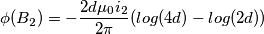 \phi (B_2)= - \frac{2d \mu_0 i_2}{2 \pi}(log(4d)-log(2d))