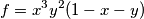f={{x}^{3}}{{y}^{2}}(1-x-y)