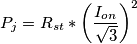 P_{j}=R_{st}*\left ( \frac{I_{on}}{\sqrt{3}}\right )^{2}