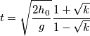 t=\sqrt{\frac{2h_{0}}{g}}\frac{1+\sqrt{k}}{1-\sqrt{k}}