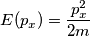 E(p_x)=\frac{p_x^{2}}{2m}
