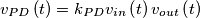 v_{PD}\left( t \right)=k_{PD}v_{in}\left( t \right)v_{out}\left( t \right) v_{PD}\left( t \right)=k_{PD}v_{in}\left( t \right)v_{out}\left( t \right)