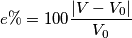e\% = 100 \frac{|V-V_0|}{V_0}