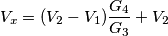 {{V}_{x}}=({{V}_{2}}-{{V}_{1}})\frac{{{G}_{4}}}{{{G}_{3}}}+{{V}_{2}}