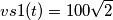 vs1(t)=100\sqrt{2}