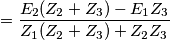 =\frac{E_{2}(Z_{2}+Z_{3})-E_{1}Z_{3}}{Z_{1}(Z_{2}+Z_{3})+Z_{2}Z_{3}}