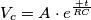 V_{c} = A \cdot e^{\frac{+t}{RC}} V_{c} = A \cdot e^{\frac{+t}{RC}}
