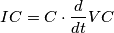 IC=C \cdot \frac{d}{dt} VC
