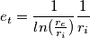 e_t=\frac{1}{ln(\frac{r_e}{r_i})}\frac{1}{r_i} e_t=\frac{1}{ln(\frac{r_e}{r_i})}\frac{1}{r_i}