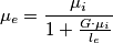 \mu _{e}= \frac{\mu _{i}}{1+\frac{G \cdot  \mu _{i}}{l _{e}}}