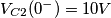 V_{C2}(0^{-})=10 V