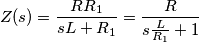 Z(s)=\frac{RR_1}{sL+R_1}=\frac{R}{s\frac{L}{R_1}+1}