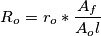 R_o=r_o * \frac{A_f}{A_ol}