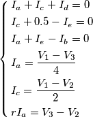 \left\{ \begin{align}
  & I_{a}+I_{c}+I_{d}=0 \\ 
 & I_{c}+0.5-I_{e}=0 \\ 
 & I_{a}+I_{e}-I_{b}=0 \\ 
 & I_{a}=\frac{V_{1}-V_{3}}{4} \\ 
 & I_{c}=\frac{V_{1}-V_{2}}{2} \\ 
 & rI_{a}=V_{3}-V_{2} \\ 
\end{align} \right.
