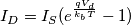 I_D=I_S(e^{\frac{qV_d}{k_bT}}-1) I_D=I_S(e^{\frac{qV_d}{k_bT}}-1)
