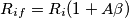 R_{if} = R_{i}(1+A\beta )