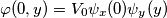\varphi(0,y) = V_0\psi_x(0)\psi_y(y)