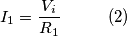 I_1 = \frac{V_i}{R_1}\hspace{1cm}(2)