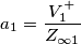 a_1=\frac{V_1^+}{Z_{\infty 1}}