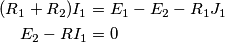 \begin{align}
(R_1+R_2) I_1 &= E_1-E_2 -R_1 J_1 \\
E_2 - R I_1 &= 0
\end{align} \begin{align}
(R_1+R_2) I_1 &= E_1-E_2 -R_1 J_1 \\
E_2 - R I_1 &= 0
\end{align}