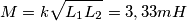 M=k\sqrt{L_1L_2}=3,33mH M=k\sqrt{L_1L_2}=3,33mH