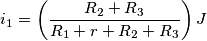 i_{1}=\left(\frac{R_{2}+R_{3}}{R_{1}+r+R_{2}+R_{3}}\right)J
