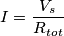 I=\frac{{{V}_{s}}}{{{R}_{tot}}} I=\frac{{{V}_{s}}}{{{R}_{tot}}}