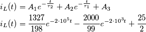 \begin{align}
  & i_{L}(t)=A_{1}e^{-\frac{t}{\tau _{2}}}+A_{2}e^{-\frac{t}{\tau _{1}}}+A_{3} \\ 
 & i_{L}(t)=\frac{1327}{198}e^{-2\cdot 10^{5}t}-\frac{2000}{99}e^{-2\cdot 10^{3}t}+\frac{25}{2} \\ 
\end{align}