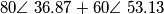80 \angle \ 36.87+60 \angle \ 53.13
