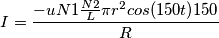 I=\frac{-uN1\frac{N2}{L}\pi r^2cos(150t)150}{R}