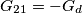 G_{21}= -G_d G_{21}= -G_d