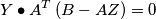 Y \bullet A^T \left (B-AZ \right )=0 Y \bullet A^T \left (B-AZ \right )=0
