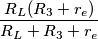 \frac{R_L(R_3+r_e)}{R_L+R_3+r_e}