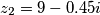 z_2=9-0.45i z_2=9-0.45i
