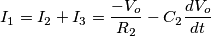 I_1=I_2+I_3=\frac{-V_o}{R_2}-C_2\frac{dV_o}{dt}