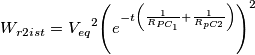 W _{r2ist }={V _{eq }}^{2 }{{\left( {e }^{-t {\left( \frac{1 }{R _{PC _{1 }}}+\frac{1 }{R _{pC2 }}\right) }}\right) }}^{2 }