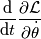 \frac{\text{d}}{\text{d}t}\frac{\partial\mathcal{L}}{\partial{\dot{\theta}}}