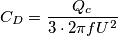 C_D=\frac{Q_c}{3 \cdot 2 \pi f U^2}